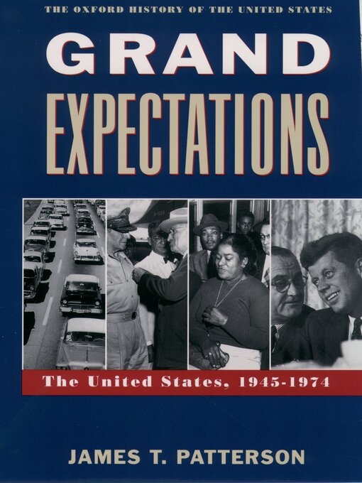 Title details for Grand Expectations by James T. Patterson - Wait list